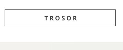 Trosor & Stringtrosor