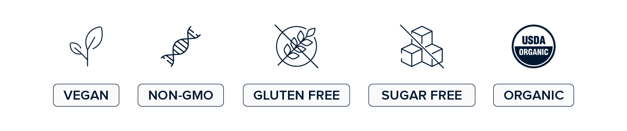 Vegan, Gluten Free, Non-GMO, Sugar Free, Organic