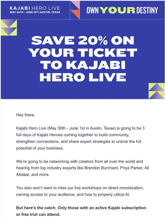 Get 20% off your Kajabi Hero Live ticket!
