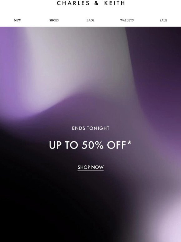 Ends Tonight: Up to 50% off + additional 10% off*