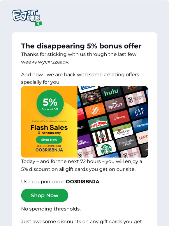 EJ Gift Cards 72 Hour Emergency Flash Sale! Milled