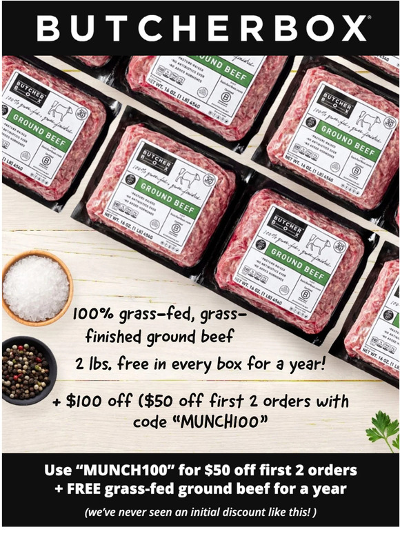 Munchery 100 OFF + FREE GROUND BEEF for a year from BUTCHERBOX! ⚡