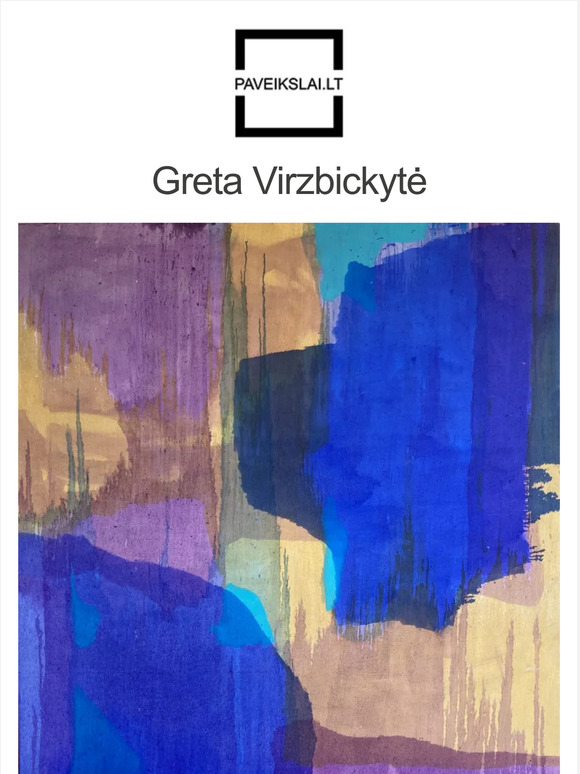🔴Nauja abstrakcionistė - Greta Virzbickytė