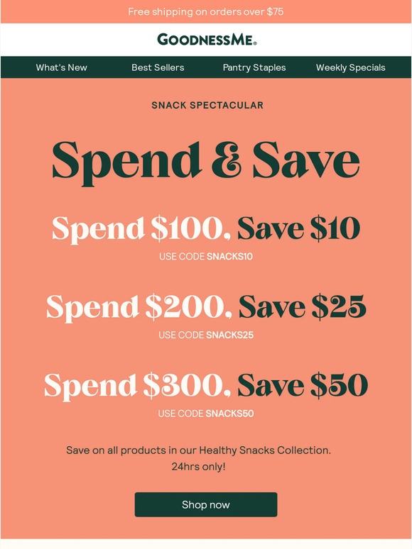Snack spend & save up to $50!