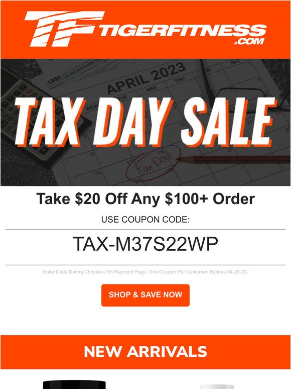 Here's $20 Off Your Order! 💰 Tax Day Savings at Tiger Fitness