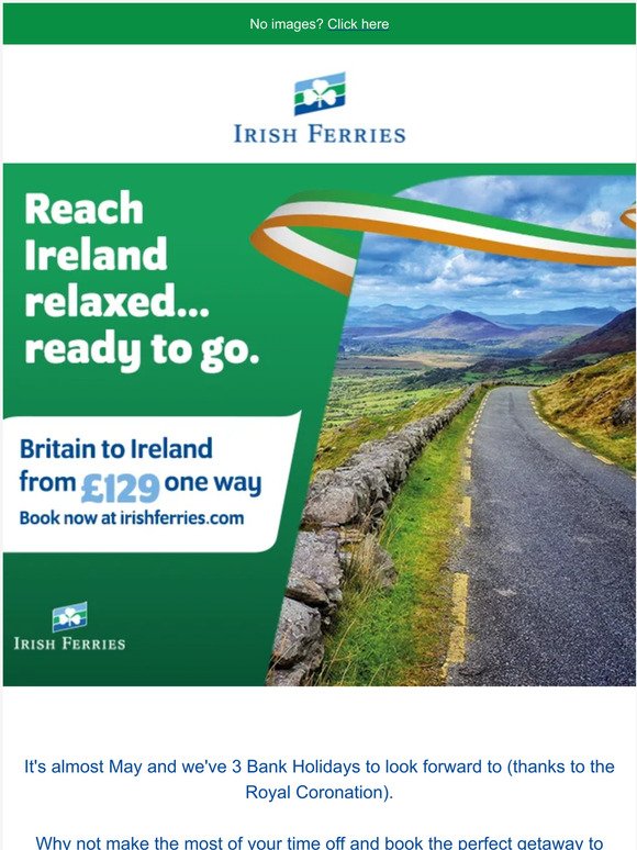 IrishFerries Mega May Bank Holidays to Ireland from just £129 one way