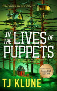 Book | In the Lives of Puppets (B&N Exclusive Edition) By TJ Klune.