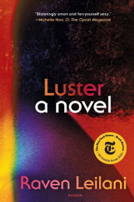 Book | Luster: A Novel By Raven Leilani.