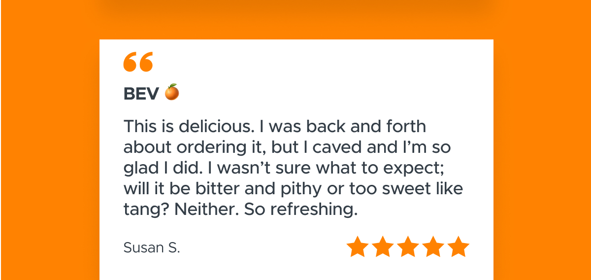BEV 🍊 ”This is delicious."