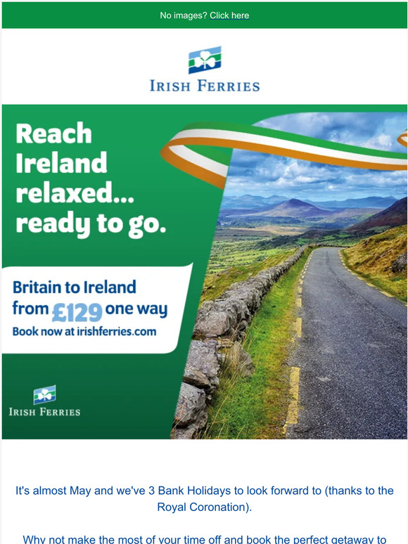 Irish Ferries Mega May Bank Holidays to Ireland from just £129 one way