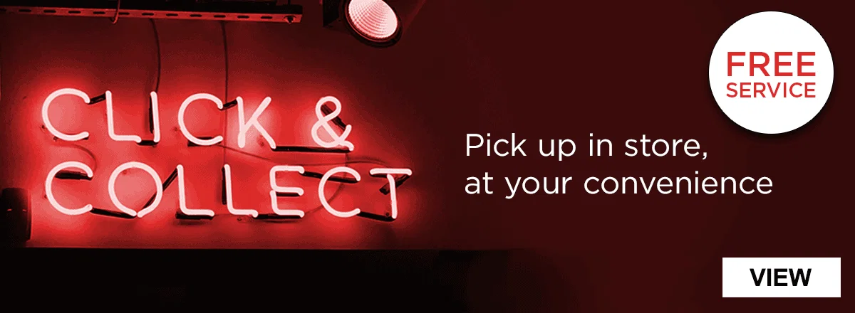 CLICK & COLLECT - Pick up in store, at your convenience - FREE -