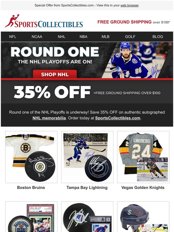 Round one of the NHL Playoffs is underway! Save 35% OFF authentic autographed NHL memorabilia.