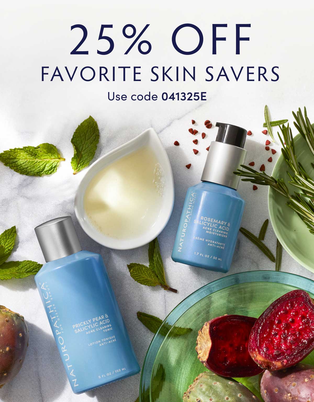 25% OFF FAVORITE SKIN SAVERS: Use code 041325E.