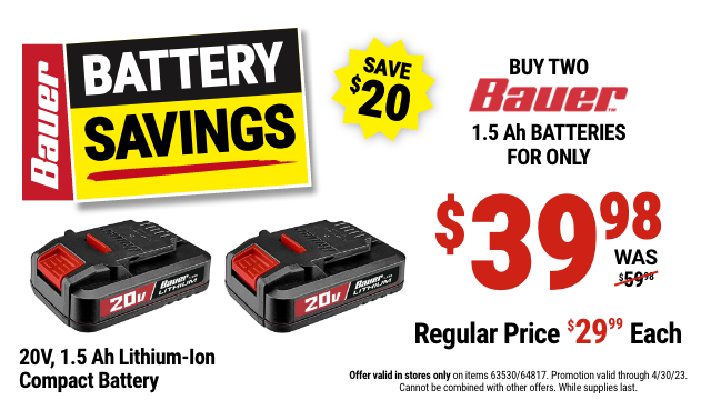 BAUER BATTERY SAVINGS