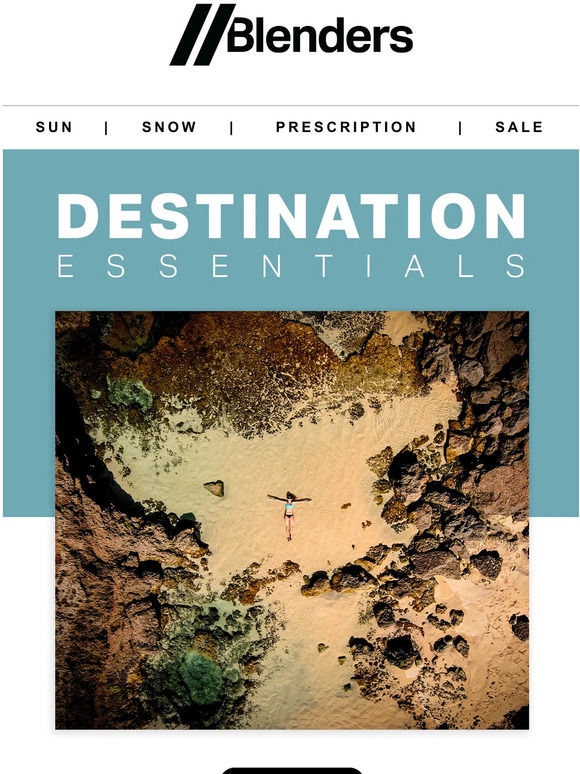 Blenders Eyewear NOW AVAILABLE // The AllNew ‘Destination Essentials