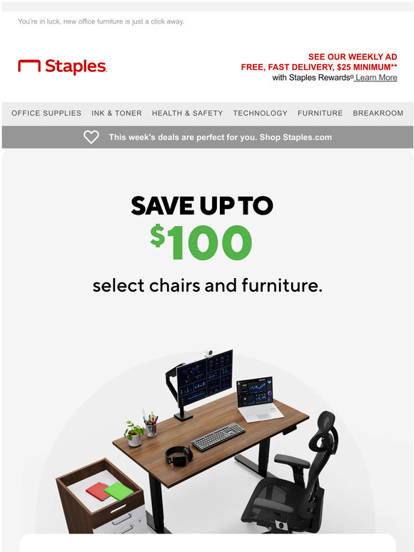 Staples Just in You've got up to 100 off select chairs and office