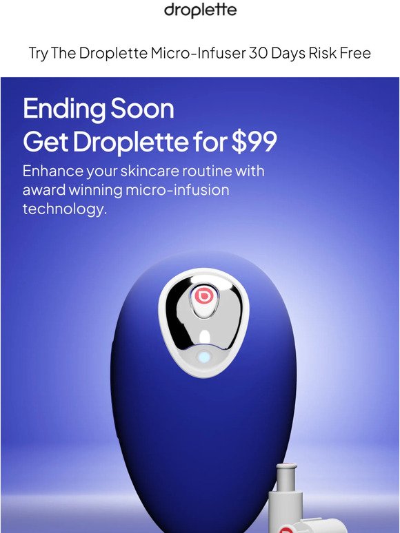 Ends Soon: Get Droplette for $99 ✨