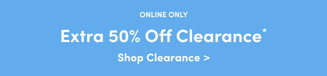 Shop 50% Off Clearance*