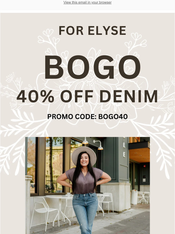 BOGO 40% OFF DENIM!