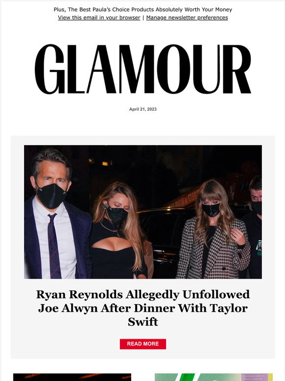 Glamour Ryan Reynolds Allegedly Unfollowed Joe Alwyn After Dinner With Taylor Swift And Blake 