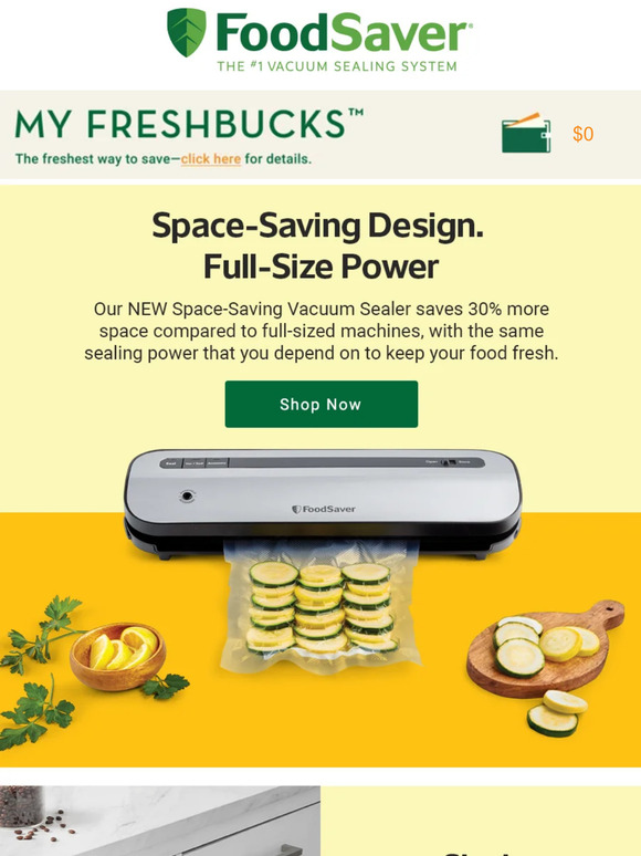 Foodsaver Meet the NEW SpaceSaving Vacuum Sealer Milled