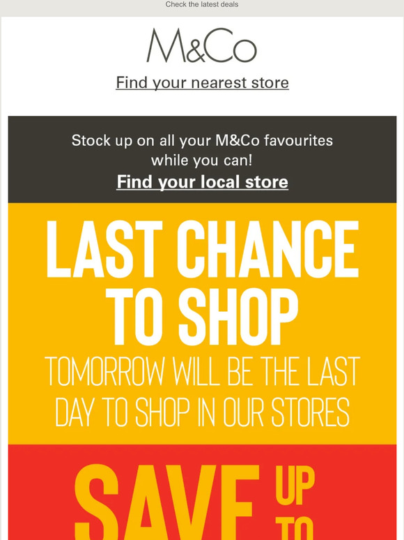 Tomorrow is the last day to shop in our stores!