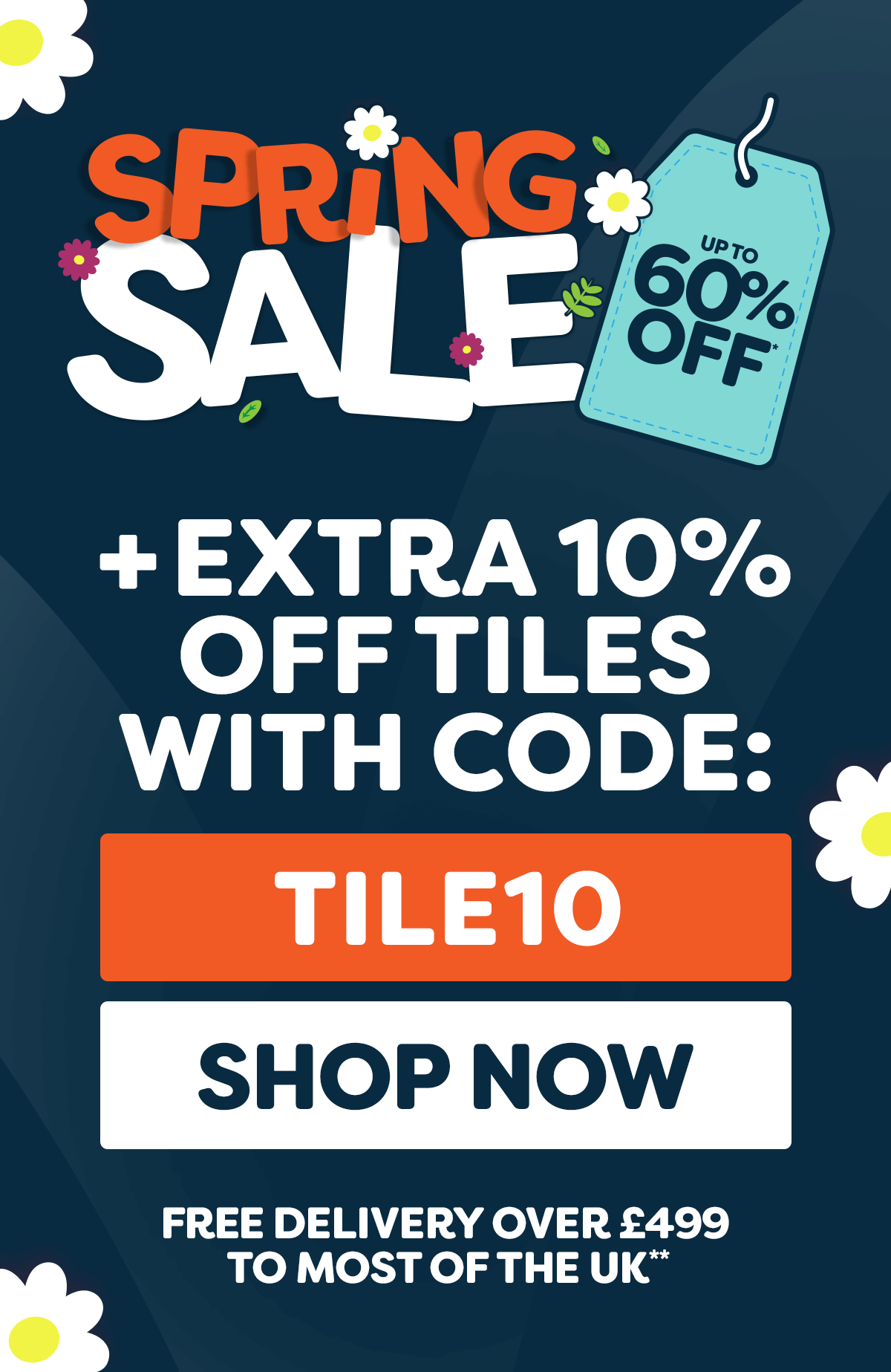 Spring Sale + Tile10