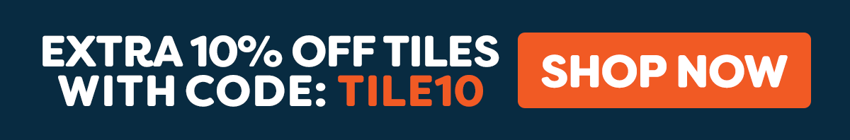Extra 10% off tiles with code: Tile10