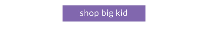 shop big kid ›