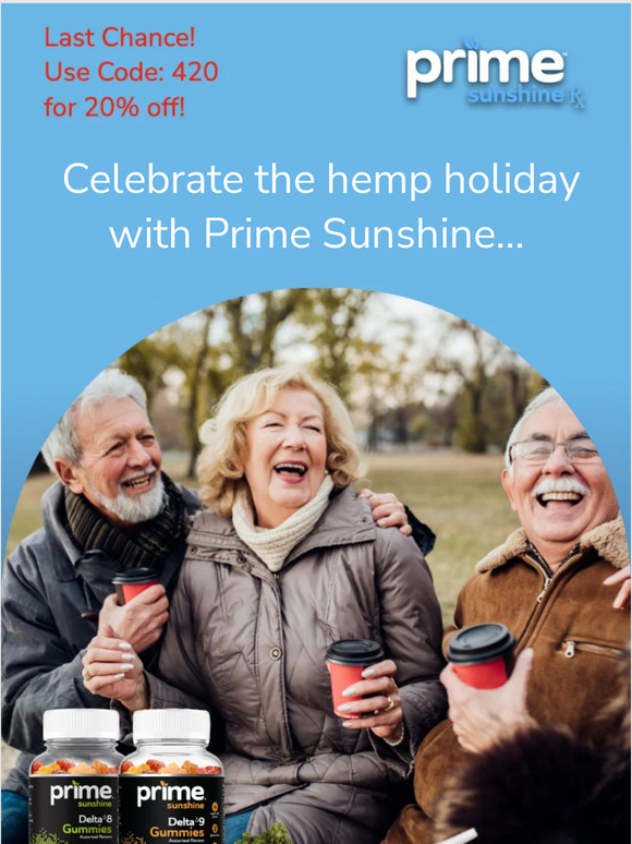 Last Chance! 4/20 Sale: Enjoy 20% off on All Prime Sunshine Products!