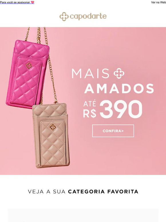 Nossos modelos mais amados até R$390 ﻿😍