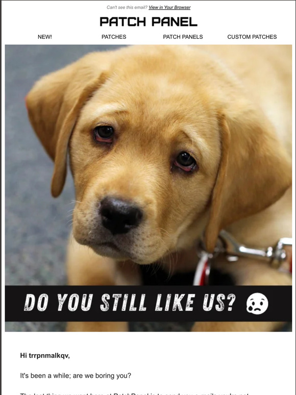 Do you still like us? 😢