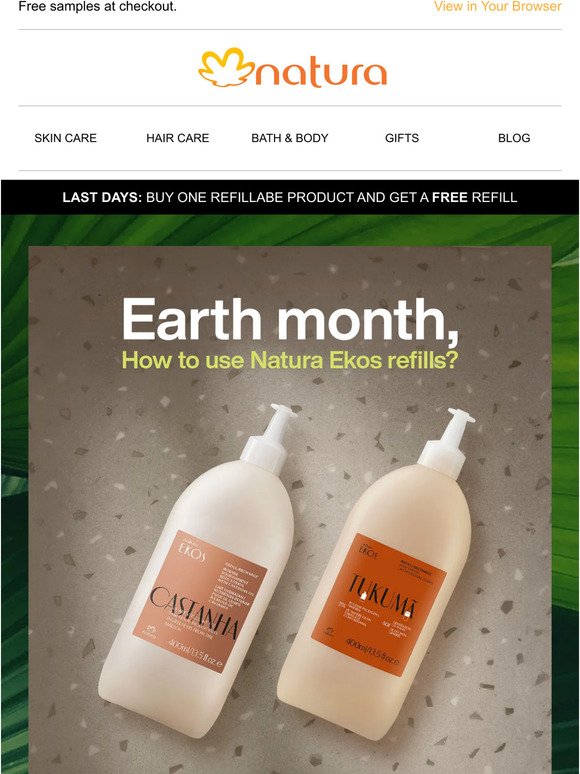 Natura Brasil (US): EARTH MONTH: Get a FREE refill | Milled