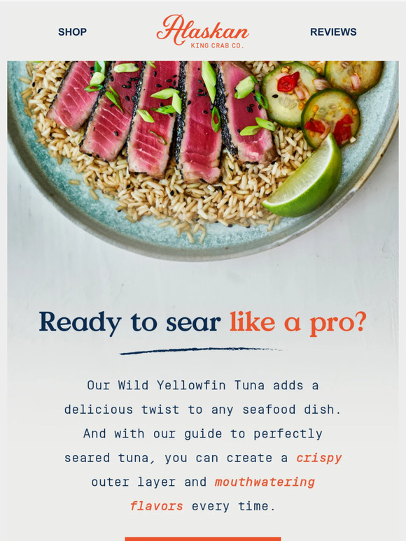 Alaskan King Crab Co. Can you guess the trick to perfectly seared tuna