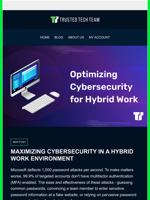 Trusted Tech Team Maximizing Cybersecurity in a Hybrid Work