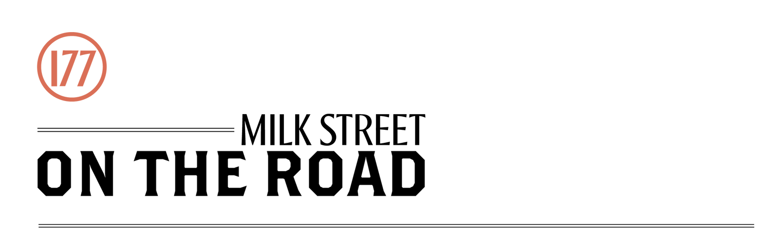 Milk Street on the Road