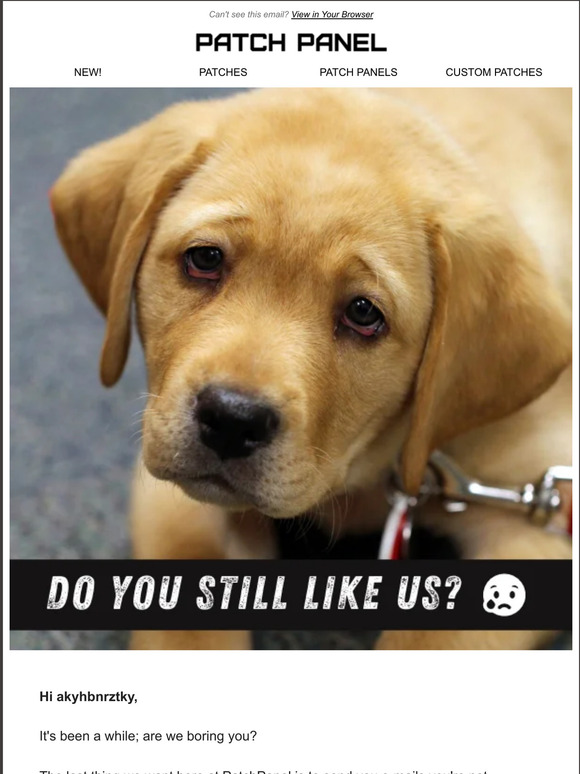 Do you still like us? 😢
