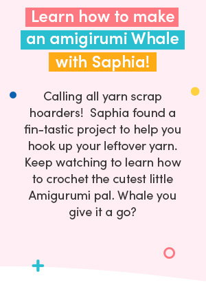Learn how to make an amigirumi Whale with Saphia! Calling all yarn scrap hoarders! 📣 Saphia found a fin-tastic project to help you hook up your leftover yarn. Keep watching to learn how to crochet the cutest little Amigurumi pal 🐳 Whale you give it a go?