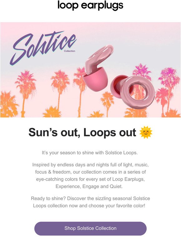 Loop Earplugs + Experience Solstice