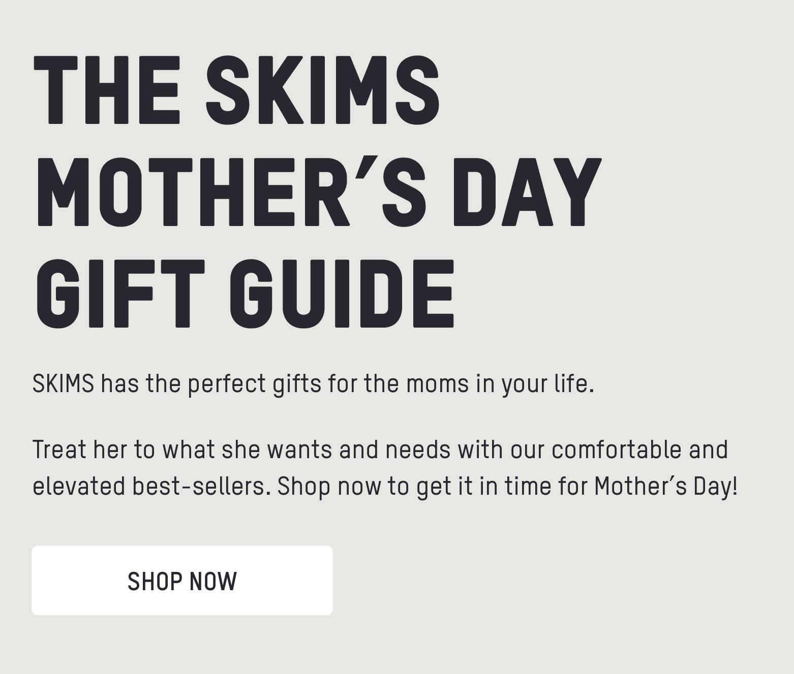 SKIMS The SKIMS Mother’s Day Gift Guide Milled