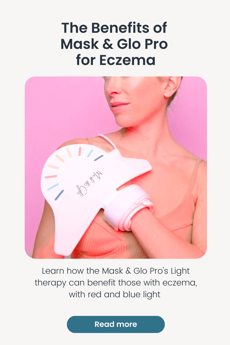 LED Esthetics The Benefits of Mask & Glo Pro for Eczema Milled
