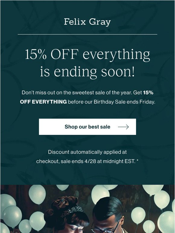 15% OFF Everything Ends Soon!