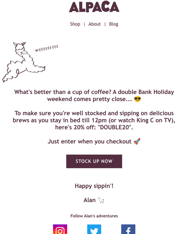 Ready for the double bank hols? Enjoy 20% off 🤩