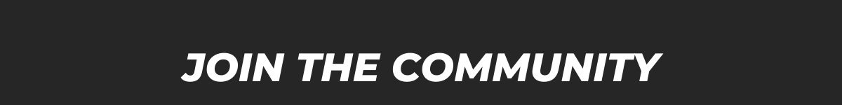 JOIN THE COMMUNITY