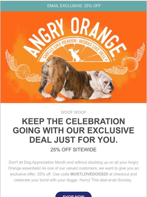 Last Chance to Celebrate Dog Appreciation Month with an Exclusive 25% off!