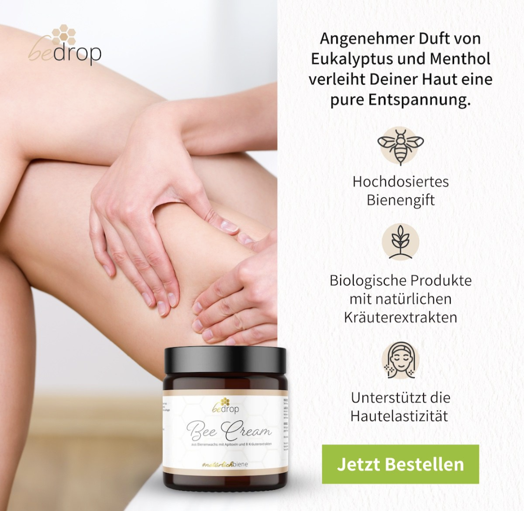 Sichere Dir unsere beliebte Bee Cream mit hochwertiger Bienengiftsalbe und zahlreichen Kräuterextrakten - Absoluter Bestseller und nur für kurze Zeit