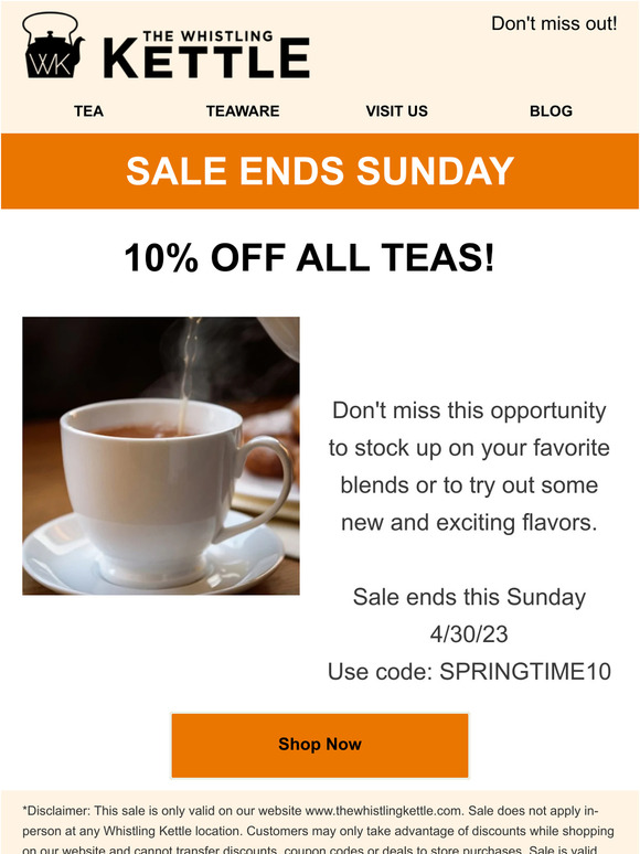 🚨 Hurry! Save 10% on All Teas - Sale Ends Sunday 🚨