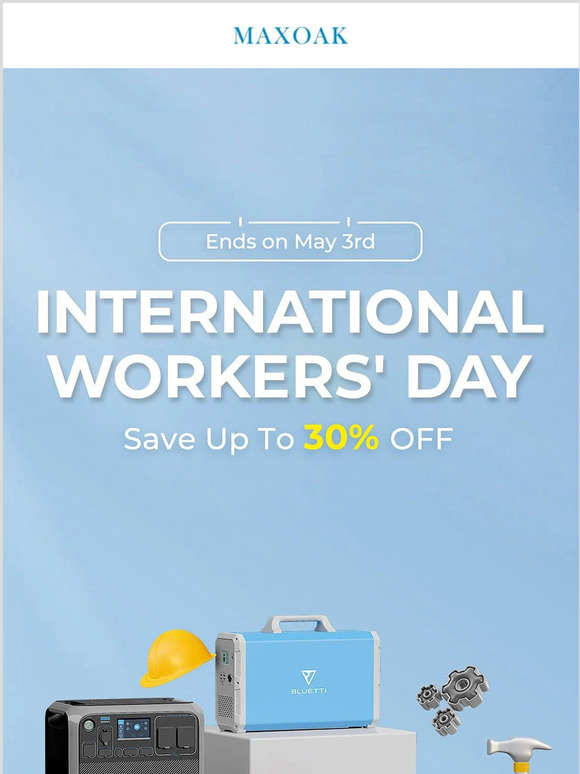 Shop Now and Save BIG on International Workers' Day!