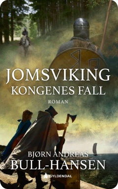 kongenes fall av Bjørn Andreas Bull-Hansen 229kr