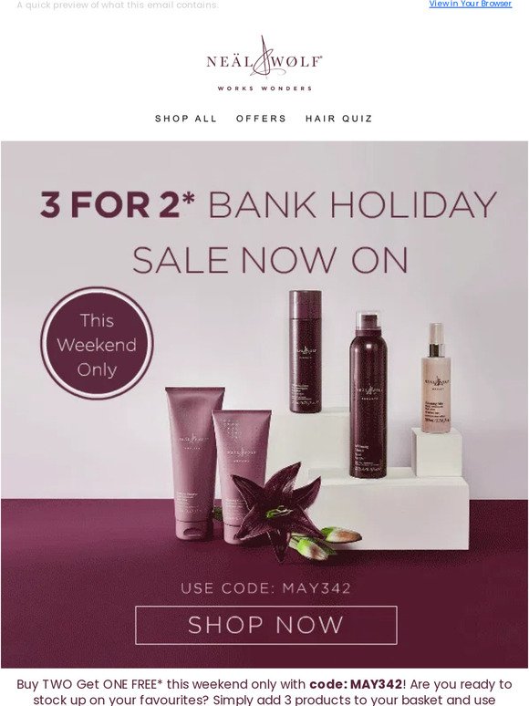 —, 3 For 2 Sale NOW ON!